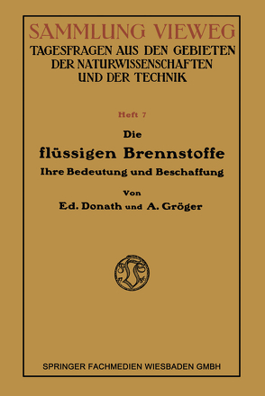 Die Flüssigen Brennstoffe von Donath,  Eduard