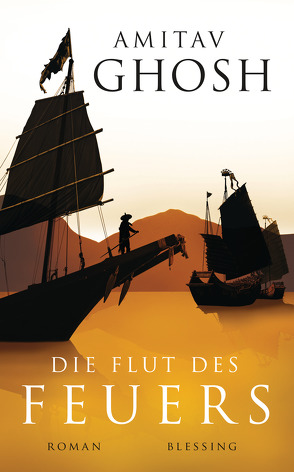 Die Flut des Feuers von Ghosh,  Amitav, Heller,  Barbara, Hermstein,  Rudolf