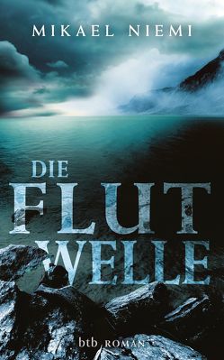 Die Flutwelle von Hildebrandt,  Christel, Niemi,  Mikael