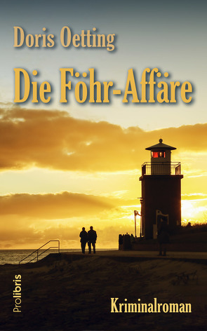 Die Föhr-Affäre von Oetting,  Doris