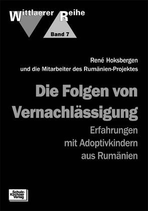 Die Folgen von Vernachlässigung von Angele,  Heike, Hoksbergen,  René