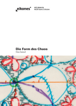 Die Form des Chaos von Samuel,  Nina