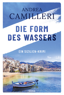 Die Form des Wassers von Assemi,  Schahrzad, Camilleri,  Andrea