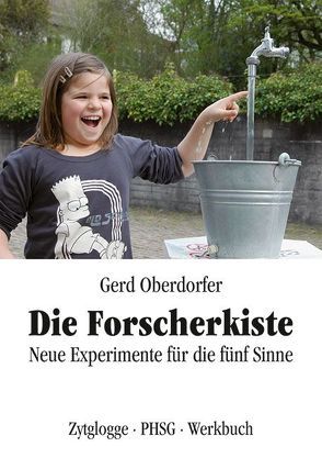 Die Forscherkiste von Oberdorfer,  Gerd