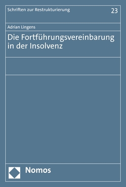 Die Fortführungsvereinbarung in der Insolvenz von Lingens,  Adrian