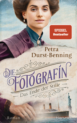 Die Fotografin – Das Ende der Stille von Durst-Benning,  Petra