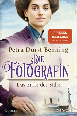 Die Fotografin – Das Ende der Stille von Durst-Benning,  Petra