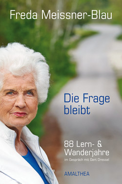 Die Frage bleibt von Dressel,  Gert, Meissner-Blau,  Freda