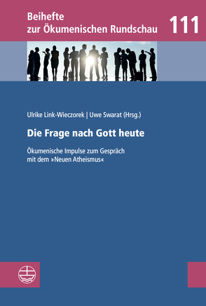 Die Frage nach Gott heute von Link-Wieczorek,  Ulrike, Swarat,  Uwe