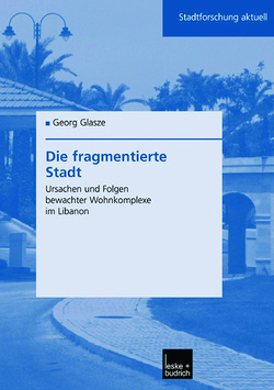 Die fragmentierte Stadt von Glasze,  Georg