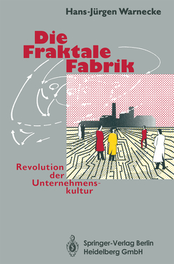 Die Fraktale Fabrik von Hüser,  M., Warnecke,  Hans-Jürgen