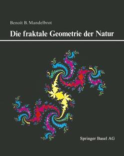 Die fraktale Geometrie der Natur von Mandelbrot,  B.