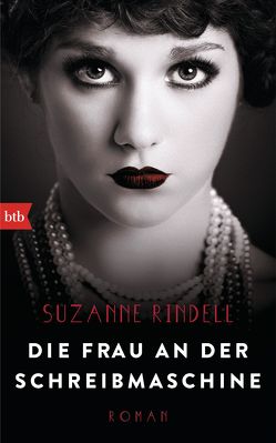 Die Frau an der Schreibmaschine von Brammertz,  Beate, Rindell,  Suzanne