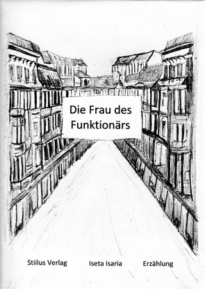 Die Frau des Funktionärs von Isaria,  Iseta