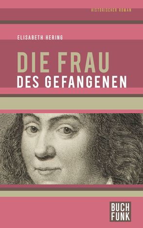 Die Frau des Gefangenen von Hering,  Elisabeth