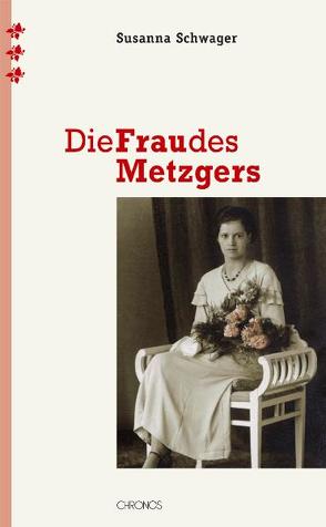 Die Frau des Metzgers von Schwager,  Susanna