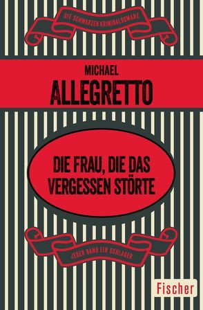 Die Frau, die das Vergessen störte von Allegretto,  Michael, Büchel,  Anne