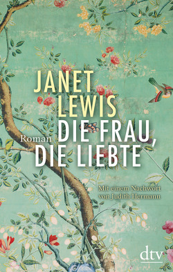 Die Frau, die liebte von Höbel,  Susanne, Lewis,  Janet