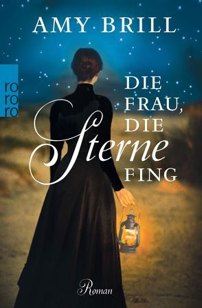 Die Frau, die Sterne fing von Brill,  Amy, Längsfeld,  Margarete