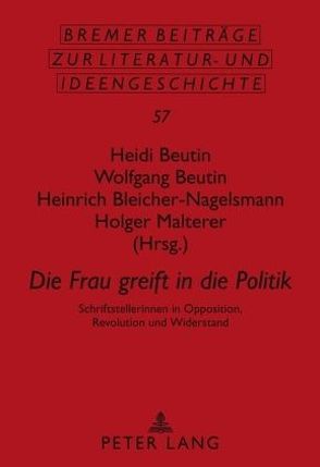 «Die Frau greift in die Politik» von Beutin,  Heidi, Beutin,  Wolfgang, Bleicher-Nagelsmann,  Heinrich