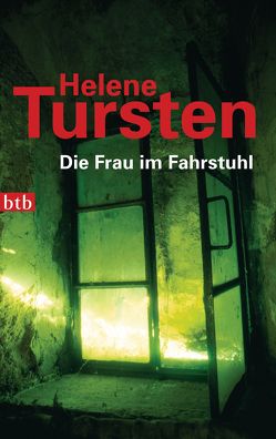 Die Frau im Fahrstuhl von Tursten,  Helene, Wolandt,  Holger