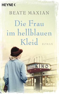 Die Frau im hellblauen Kleid von Maxian,  Beate