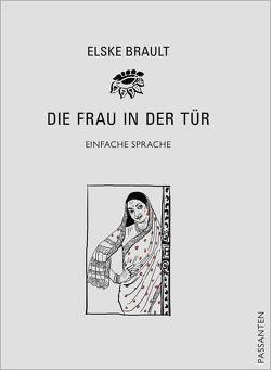 Die Frau in der Tür von Brault,  Elske