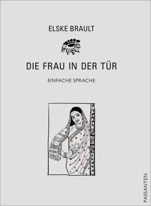 Die Frau in der Tür von Brault,  Elske