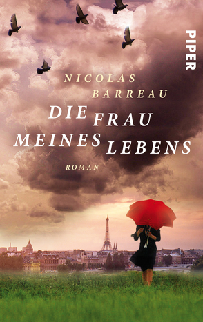 Die Frau meines Lebens von Barreau,  Nicolas, Scherrer,  Sophie