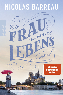 Die Frau meines Lebens von Barreau,  Nicolas