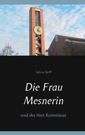 Die Frau Mesnerin von Reiff,  Sabine