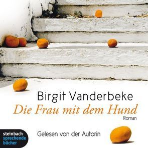 Die Frau mit dem Hund von Vanderbeke,  Birgit