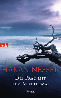 Die Frau mit dem Muttermal von Hildebrandt,  Christel, Nesser,  Håkan