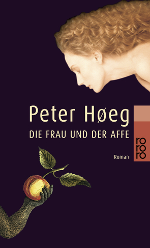 Die Frau und der Affe von Høeg,  Peter, Wesemann,  Monika