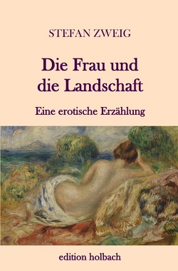 Die Frau und die Landschaft von Zweig,  Stefan