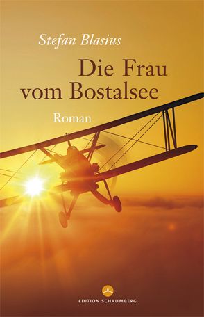 Die Frau vom Bostalsee von Blasius,  Stefan