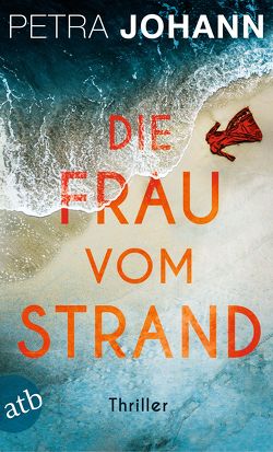 Die Frau vom Strand von Johann,  Petra