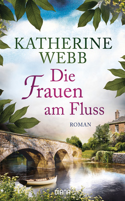 Die Frauen am Fluss von Schröder,  Babette, Webb,  Katherine