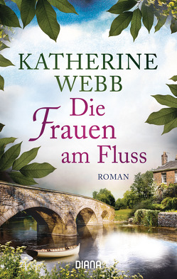 Die Frauen am Fluss von Schröder,  Babette, Webb,  Katherine