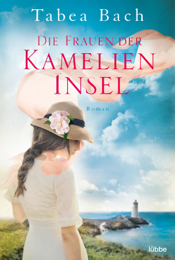 Die Frauen der Kamelien-Insel von Bach,  Tabea