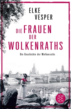 Die Frauen der Wolkenraths von Vesper,  Elke