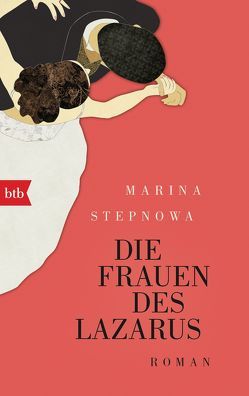 Die Frauen des Lazarus von Monschein,  Kerstin, Stepnowa,  Marina