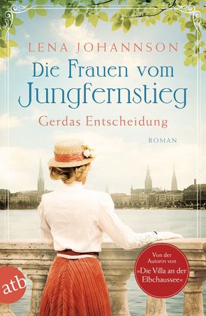 Die Frauen vom Jungfernstieg. Gerdas Entscheidung von Johannson,  Lena