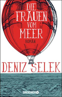 Die Frauen vom Meer von Selek,  Deniz