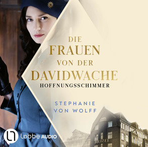 Die Frauen von der Davidwache von Ragg,  Sandra, von Wolff,  Stephanie