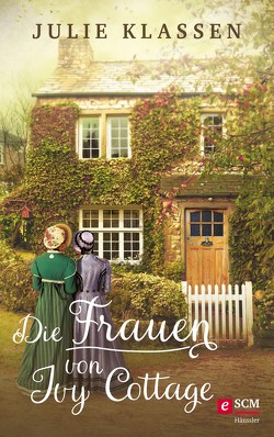 Die Frauen von Ivy Cottage von Klassen,  Julie