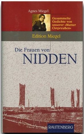 Die Frauen von Nidden von Miegel,  Agnes