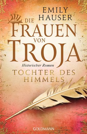 Die Frauen von Troja von Hauser,  Emily, Hauser,  Sonja