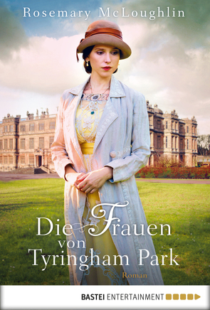 Die Frauen von Tyringham Park von McLoughlin,  Rosemary, Schmidt,  Dietmar