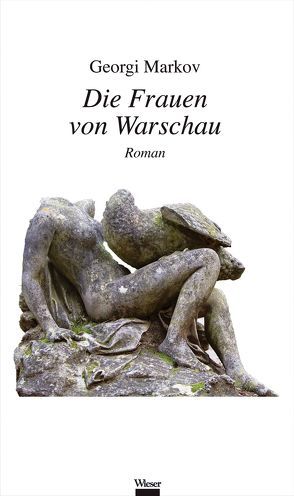 Die Frauen von Warschau von Ebert,  Rumiana, Markov,  Georgi